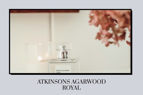 Atkinsons - Agarwood Royal