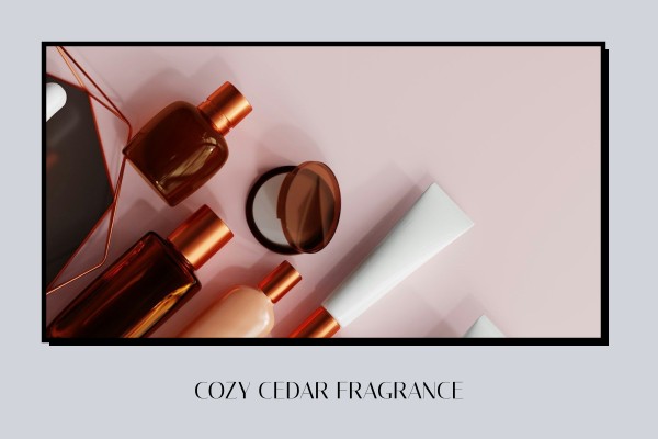 cozy cedar fragrance