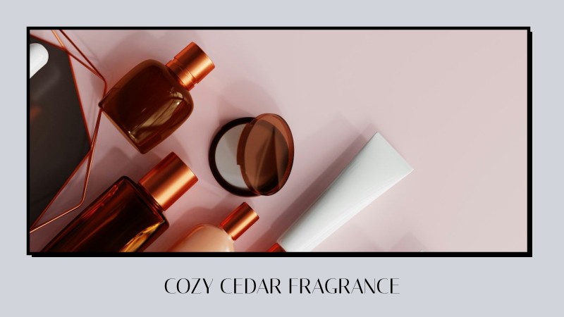 cozy cedar fragrance