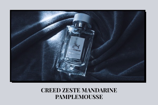 Creed - Zeste Mandarine Pamplemousse